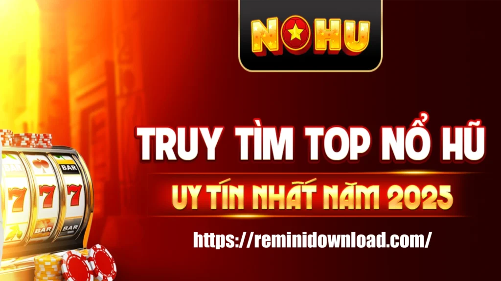 top nổ hũ 2025